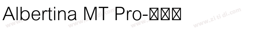 Albertina MT Pro字体转换